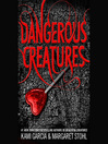 Cover image for Dangerous Creatures